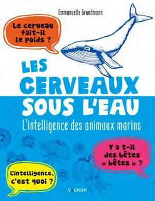 Emprunter Les cerveaux sous l'eau. L'intelligence des animaux marins livre