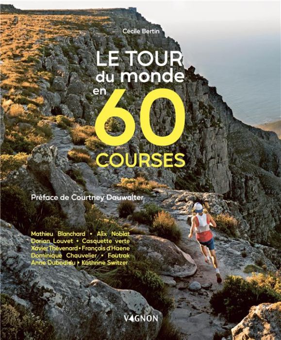 Emprunter Le tour du monde en 60 courses livre