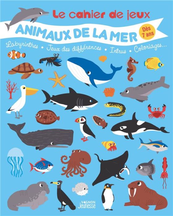 Emprunter Le cahier de jeux Animaux de la mer livre