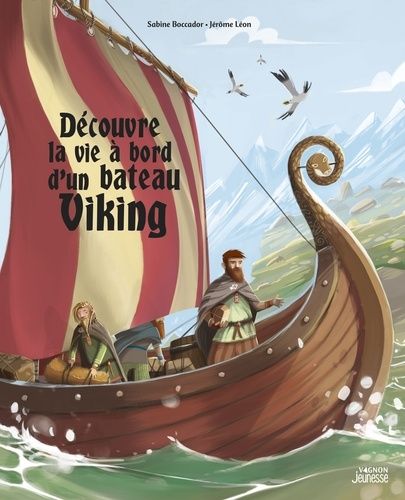 Emprunter Découvre la vie à bord d'un bateau Viking livre