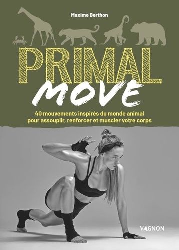 Emprunter Primal moves livre