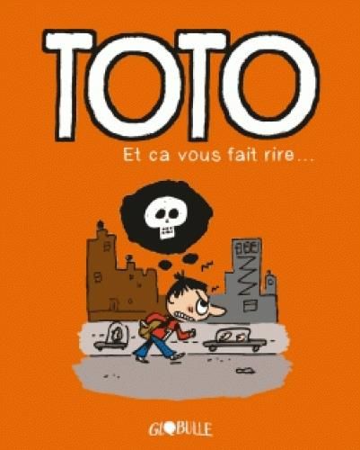 Emprunter Toto Tome 1 : Et ça vous fait rire ! livre