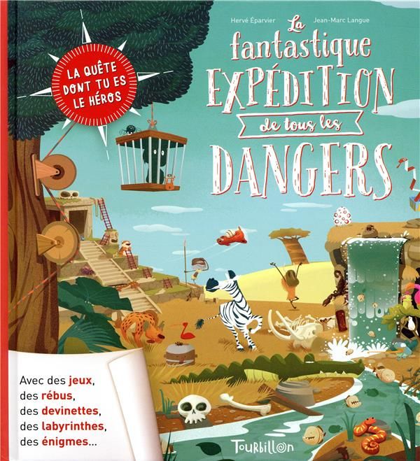 Emprunter La fantastique expédition de tous les dangers livre