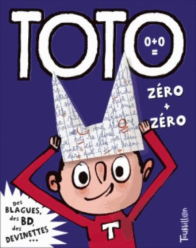 Emprunter Toto, le super zéro ! Tome 0 : Zéro + zéro livre