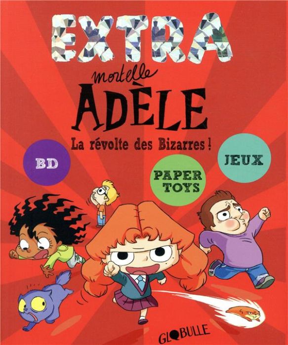 Emprunter Extra Mortelle Adèle Tome 3 : La révolte des Bizarres ! livre