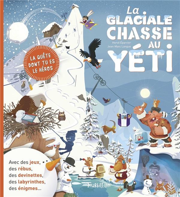 Emprunter La glaciale chasse au yéti livre