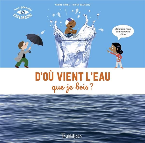 Emprunter D'où vient l'eau que je bois ? livre