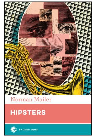 Emprunter Hipsters. Le nègre blanc. Réflexions superficielles sur le hipster livre