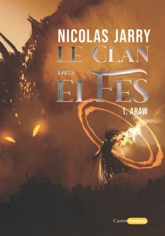 Emprunter Le clan des elfes Tome 1 : Araw livre