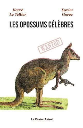 Emprunter Les opossums célèbres livre