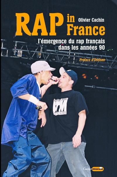 Emprunter Rap in France. L'émergence du rap français dans les années 90 livre