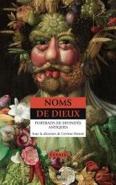 Emprunter Noms de dieux. Portraits de divinités antiques livre