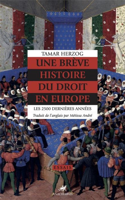 Emprunter Une brève histoire du droit en Europe. Les 2500 dernières années livre