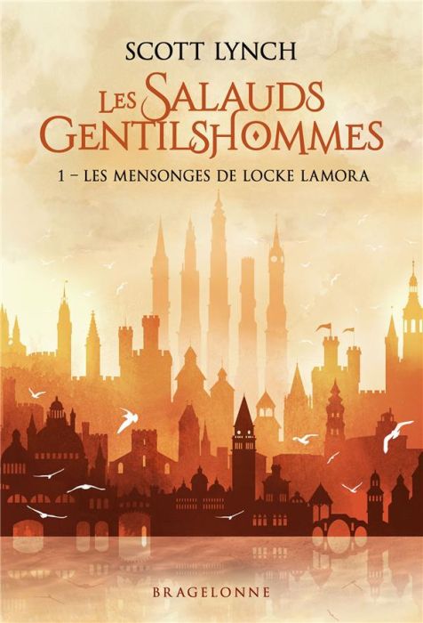 Emprunter Les Salauds Gentilshommes Tome 1 : Les Mensonges de Locke Lamora livre