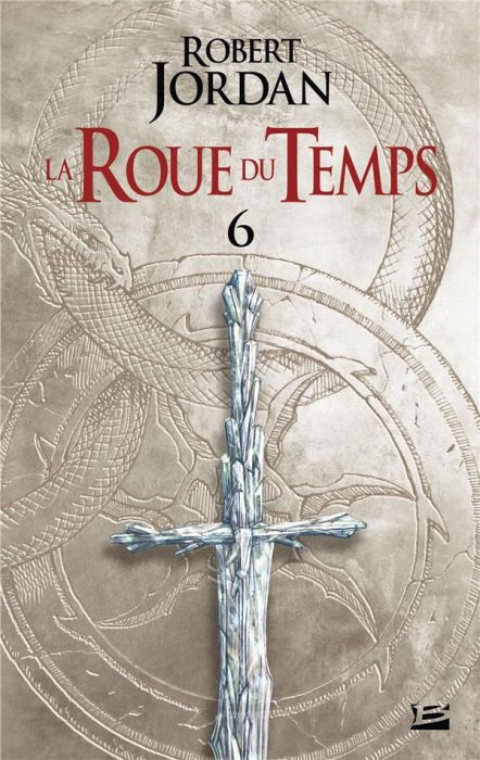 Emprunter La Roue du Temps Tome 6 : Le Dragon Réincarné. Deuxième partie livre