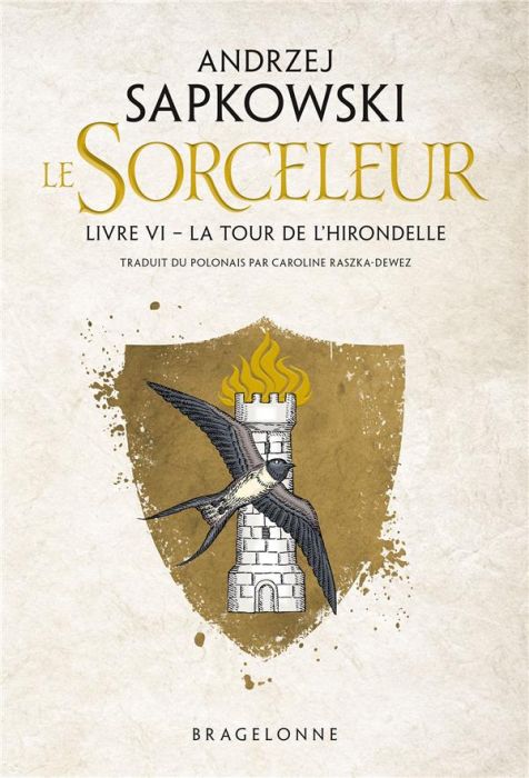 Emprunter Le Sorceleur Tome 6 : La Tour de l'Hirondelle livre