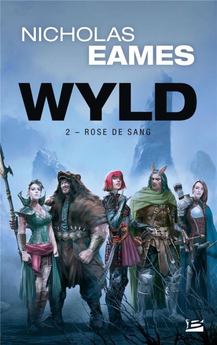 Emprunter Wyld Tome 2 : Rose de Sang livre