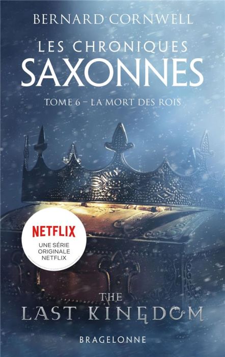 Emprunter Les Chroniques saxonnes/06/La Mort des rois livre