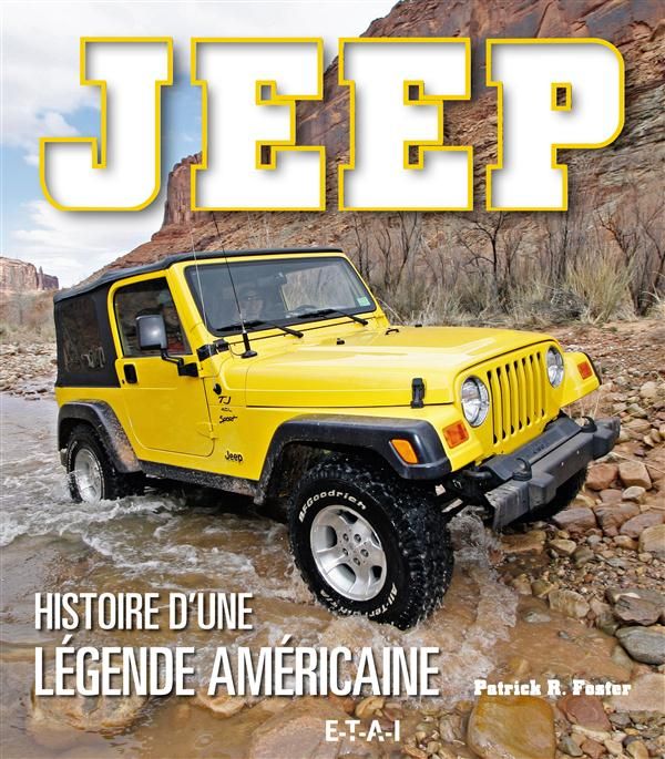 Emprunter Jeep, histoire d'une légende américaine livre