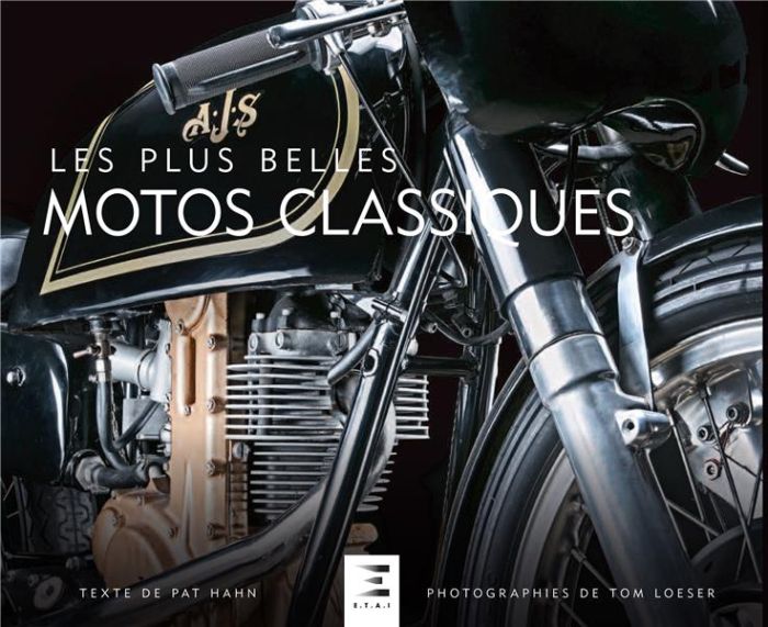 Emprunter Les plus belles motos classiques livre