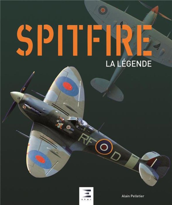 Emprunter Spitfire la légende livre