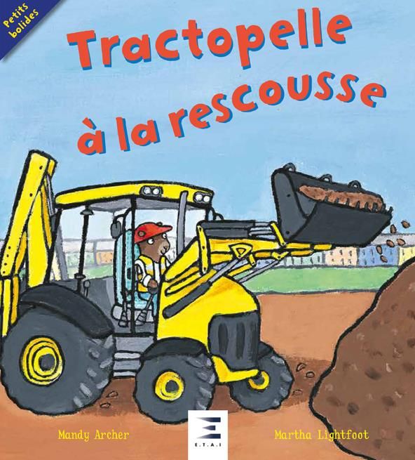 Emprunter Tractopelle à la rescousse livre