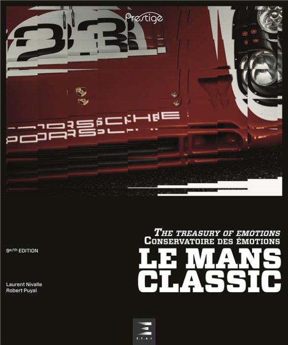 Emprunter Le Mans Classic. Conservatoire des émotions, 9e édition, Edition bilingue français-anglais livre