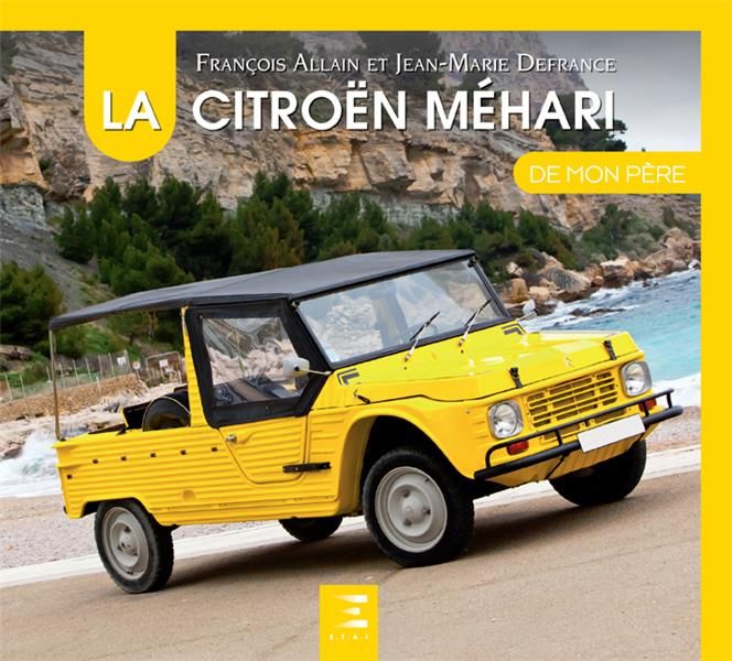 Emprunter La Citroën Méhari de mon père livre