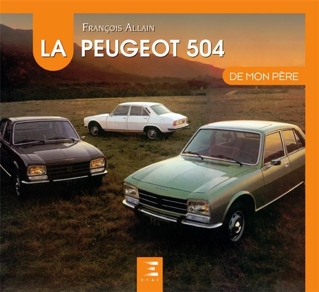 Emprunter La Peugeot 504 de mon père livre