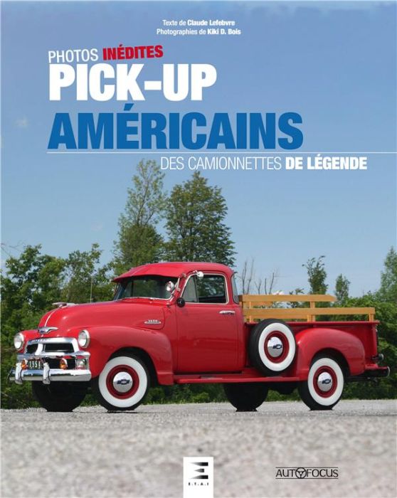 Emprunter Pick-up américains. Des camionnettes de légende livre