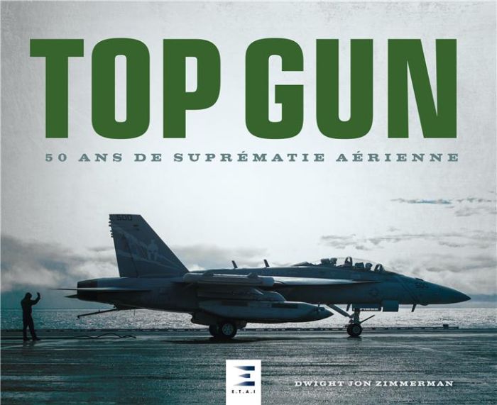 Emprunter Top Gun. 50 ans de suprématie aérienne livre