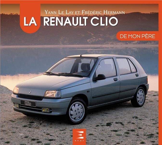 Emprunter La Renault Clio de mon père livre