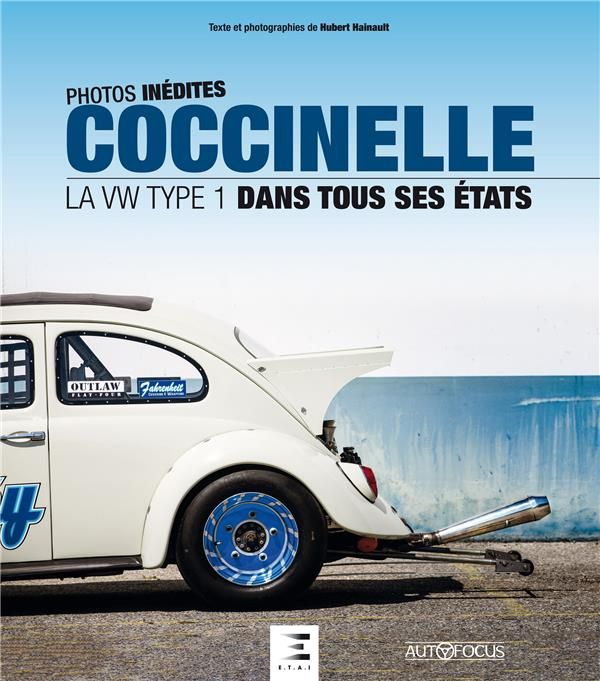 Emprunter Coccinelle. La Volkswagen Type 1 dans tous ses états livre