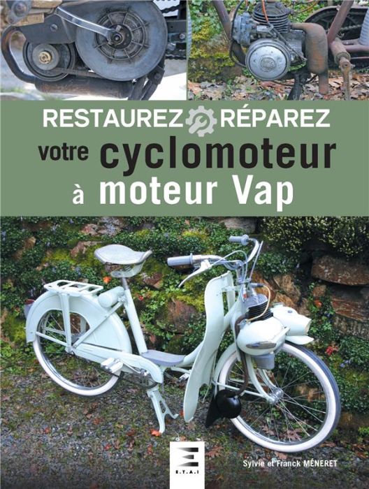 Emprunter Restaurez et réparez votre cyclomoteur à moteur VAP livre