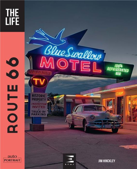 Emprunter Route 66. The Life livre