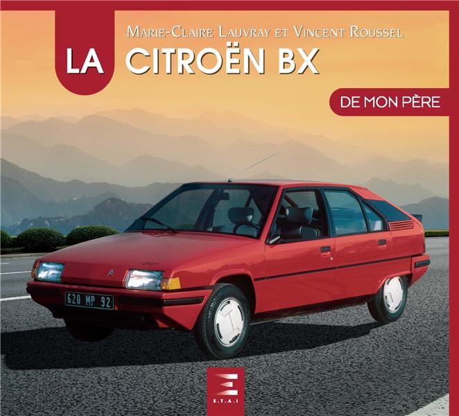 Emprunter La Citroën BX de mon père livre