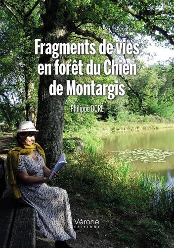 Emprunter Fragments de vies en forêt du chien de Montargis livre