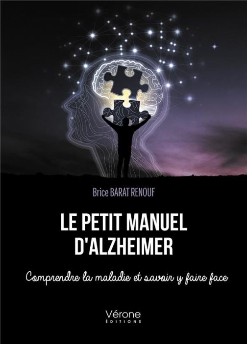 Emprunter Le petit manuel d'Alzheimer. Comprendre la maladie et savoir y faire face livre