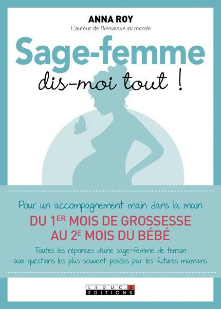 Emprunter Sage-femme dis moi tout ! livre