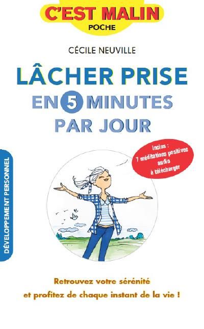 Emprunter Lâcher prise en 5 minutes par jour livre