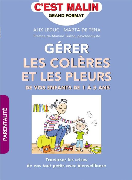 Emprunter GERER LES COLERES ET LES PLEURS - DE VOS ENFANTS DE 1 A 5 ANS livre