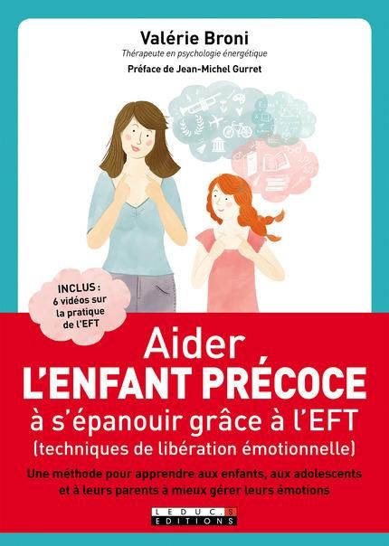 Emprunter Aider l'enfant précoce à s'épanouir grâce à l'EFT livre