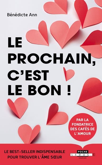 Emprunter Le prochain, c'est le bon ! livre