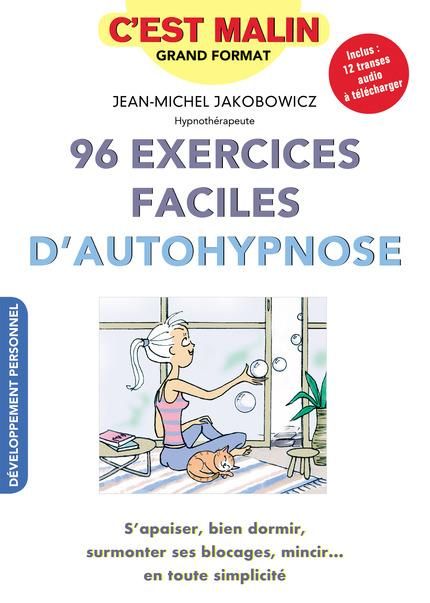 Emprunter 96 exercices faciles d'autohypnose livre