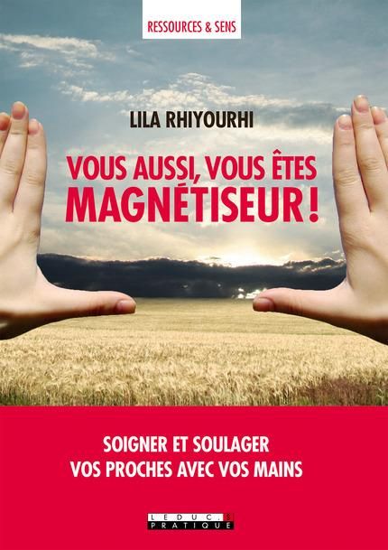 Emprunter Vous aussi, vous êtes magnétiseur ! livre