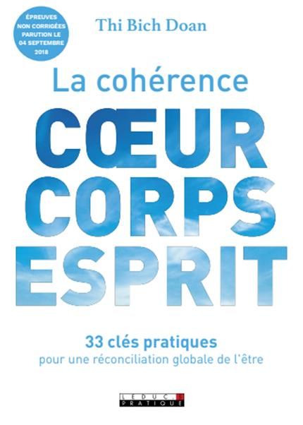 Emprunter La cohérence coeur, corps, esprit. 33 clés pratiques pour une réconciliation globale de l'être livre