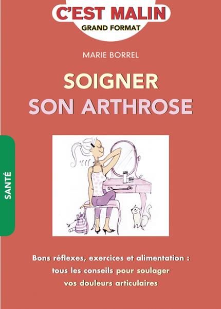 Emprunter Soigner son arthrose livre