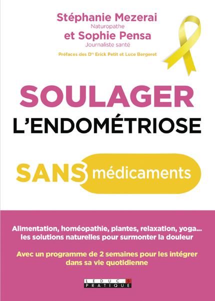 Emprunter Soulager l'endométriose sans médicaments. Votre nouvelle hygiène de vie antidouleur livre