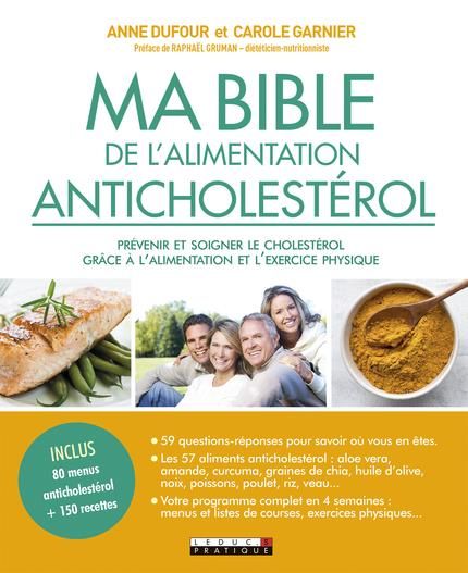 Emprunter Ma bible de l'alimentation anticholestérol. Contrôler son cholestrérol grâce à l'alimentation et l'e livre