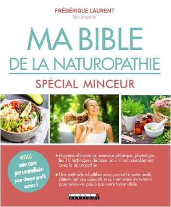 Emprunter Ma bible de la naturopathie. Spécial minceur livre